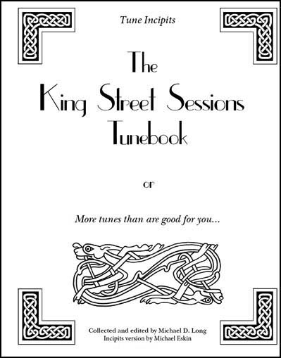 King Street Sessions Incipits Tunebook King Street Sessions Incipits Tunebook